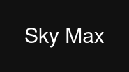 Sky Max