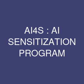 AI4S : AI SENSITIZATION PROGRAM