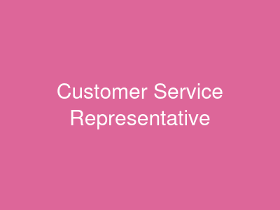Customer Service Representative