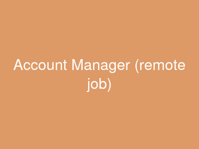 Account Manager (remote job)
