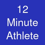 12 Minute Athlete