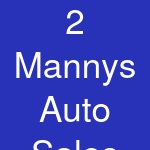 2 Mannys Auto Sales