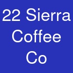 22 Sierra Coffee Co