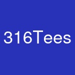 316Tees