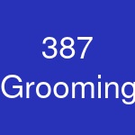 387 Grooming