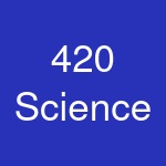 420 Science