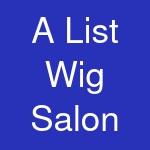 A List Wig Salon