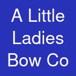 A Little Ladies Bow Co