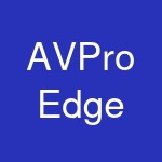 AVPro Edge