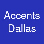 Accents Dallas