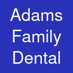 Adams Family Dental