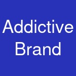 Addictive Brand