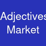 Adjectives Market