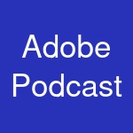 Adobe Podcast Deal