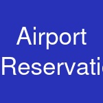 Airport Reservations