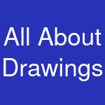 All About Drawings