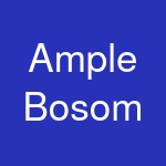 Ample Bosom