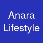 Anara Lifestyle