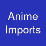 Anime Imports