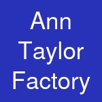 Ann Taylor Factory