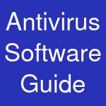 Antivirus Software Guide