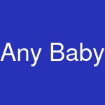 Any Baby