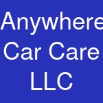 Anywhere Car Care LLC