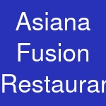 Asiana Fusion Restaurant