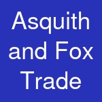 Asquith and Fox Trade