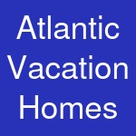 Atlantic Vacation Homes