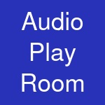 Audio Play Room