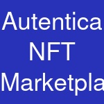 Autentica NFT Marketplace