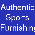 Authentic Sports Furnishings