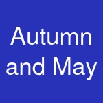 Autumn and May