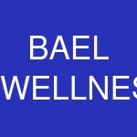 BAEL WELLNESS