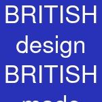 BRITISH design BRITISH made