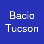 Bacio Tucson