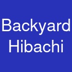 Backyard Hibachi