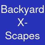 Backyard X-Scapes