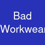 Bad Workwear