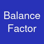 Balance Factor