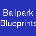 Ballpark Blueprints