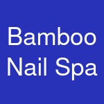 Bamboo Nail Spa