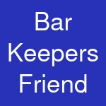 Bar Keepers Friend