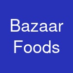 Bazaar Foods