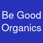 Be Good Organics