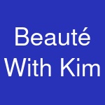 Beauté With Kim