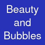 Beauty and Bubbles