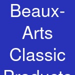 Beaux-Arts Classic Products