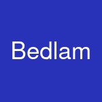 Bedlam